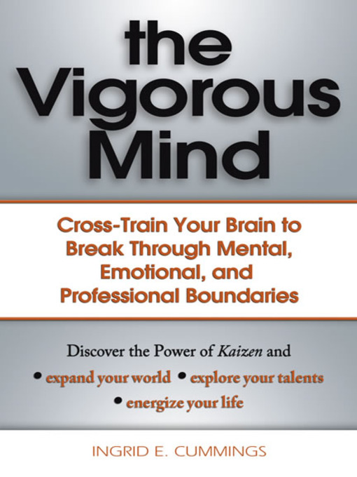 Title details for The Vigorous Mind by Ingrid E. Cummings - Available